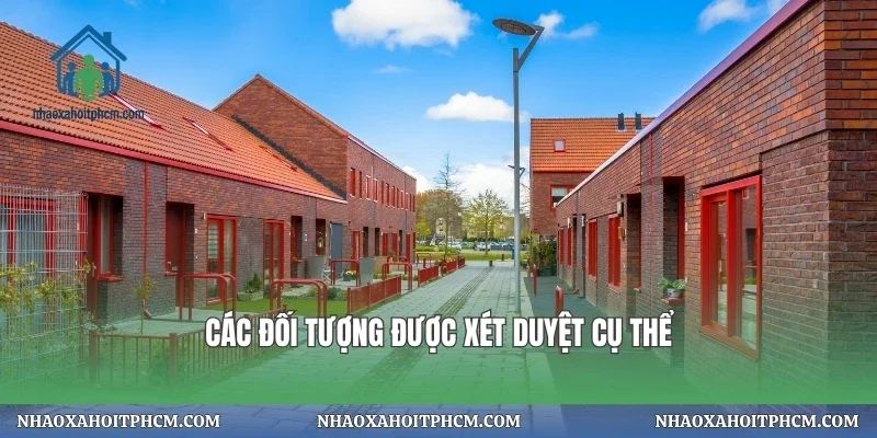 Các đối tượng được xét duyệt cụ thể