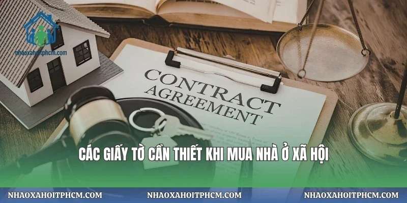 Các giấy tờ cần thiết khi mua nhà ở xã hội