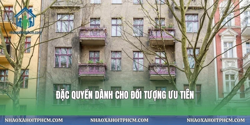 Đặc quyền dành cho đối tượng ưu tiên