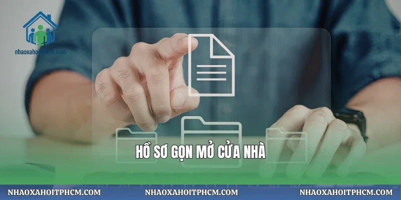 Hồ sơ gọn mở cửa nhà