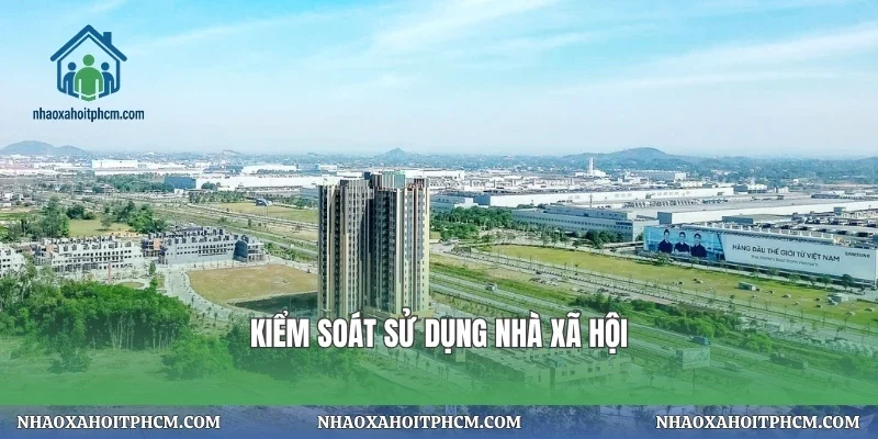 Kiểm soát sử dụng nhà xã hội