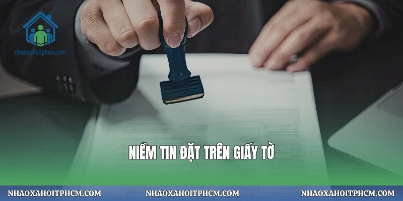 Niềm tin đặt trên giấy tờ