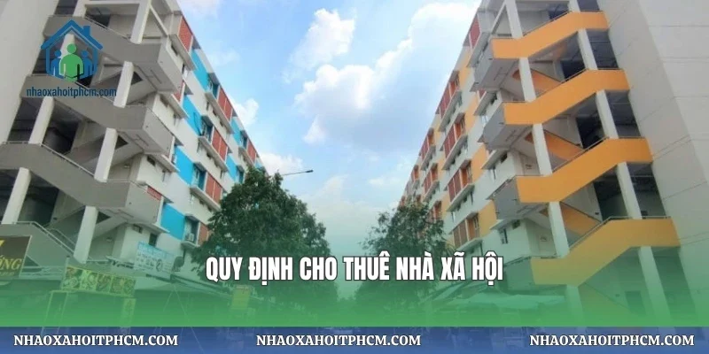 Quy định cho thuê nhà xã hội