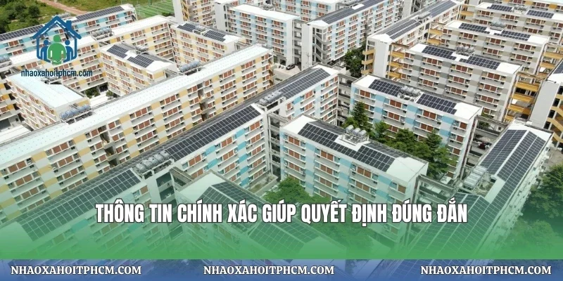 Thông tin chính xác giúp quyết định đúng đắn