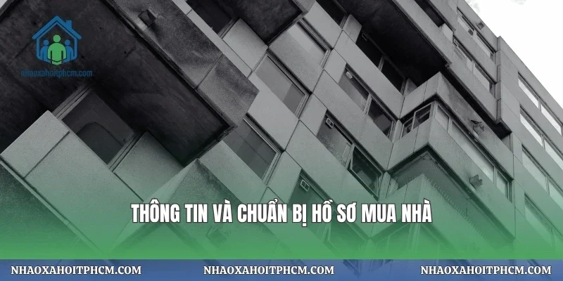 Thông tin và chuẩn bị hồ sơ mua nhà