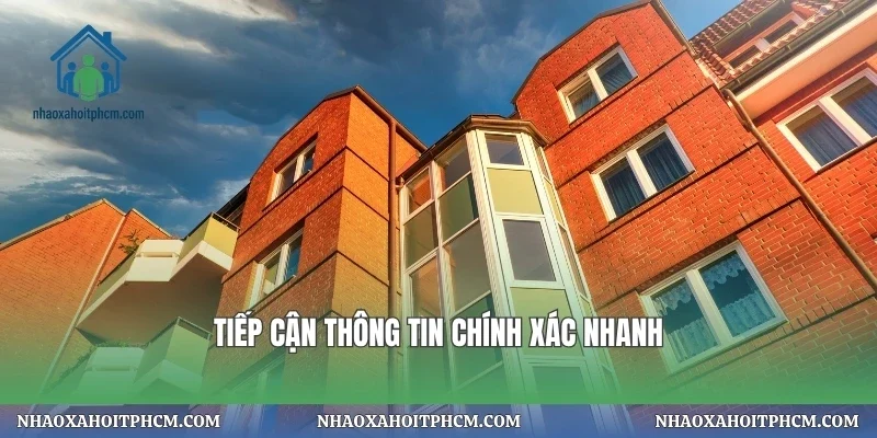 Tiếp cận thông tin chính xác nhanh